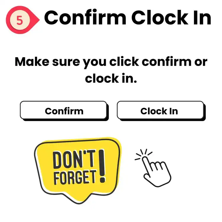 Instruction graphic with text: “Confirm Clock In. Make sure you click confirm or clock in.” Two buttons labeled “Confirm” and “Clock In.” A yellow speech bubble says “Don’t Forget!” next to a hand-click icon, ideal for CT or New Haven teams.