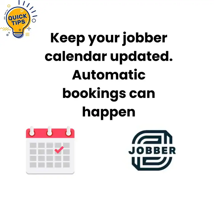 Graphic with the tip "Keep your jobber calendar updated. Automatic bookings can happen," featuring a lightbulb labeled "Quick Tips," a calendar icon with a checkmark, and the Jobber logo—perfect for epoxy flooring Hartford or Middlesex & New London County pros.